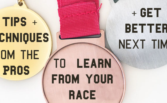 Pro tips to improve your race