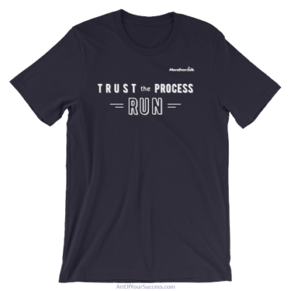 Marathon Talk Trust the Process T shirt