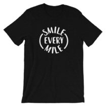 Smile every Mile T-Shirt