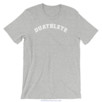 Duathlete T Shirt