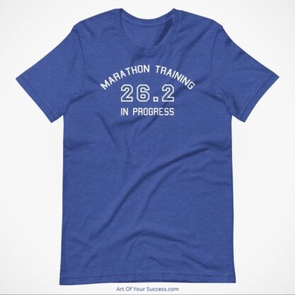 Marathon Training in progress-t-shirt-heather-true-roya