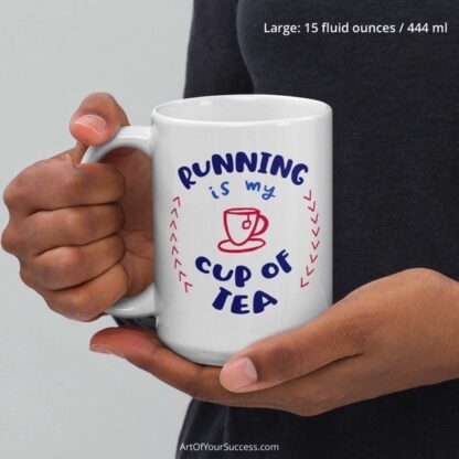 Running is my cup of tea mug-15oz-
