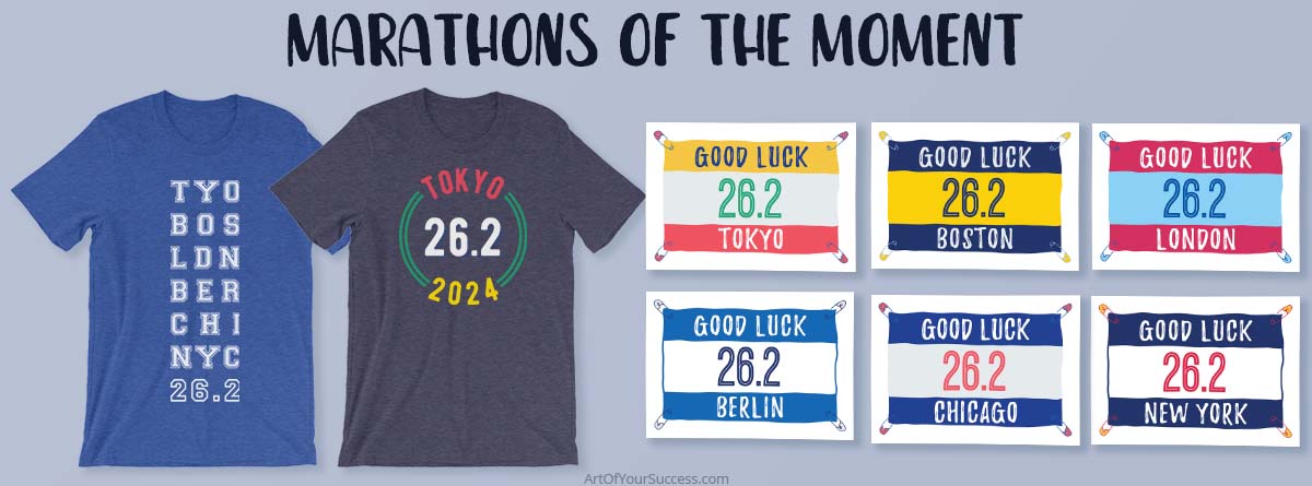 major marathons T shirts and cards by ArtOfYourSuccess.com